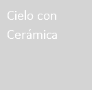 Cielo con Cerámica